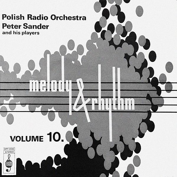 https://www.discogs.com/release/2348823-Polish-Radio-Orchestra-Peter-Sander-And-His-Players-Melody-And-Rhythm-Volume-10