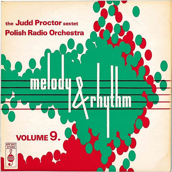 https://www.discogs.com/release/1201073-The-Judd-Proctor-Sextet-Polish-Radio-Orchestra-Melody-And-Rhythm-Volume-9