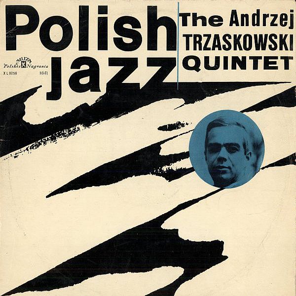 https://www.discogs.com/release/1763330-The-Andrzej-Trzaskowski-Quintet-Polish-Jazz-Vol-4