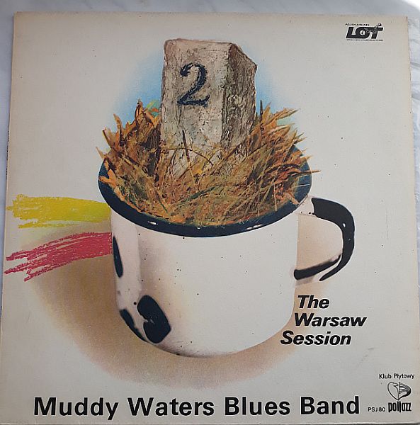 https://www.discogs.com/release/12526499-Muddy-Waters-Blues-Band-The-Warsaw-Session-II