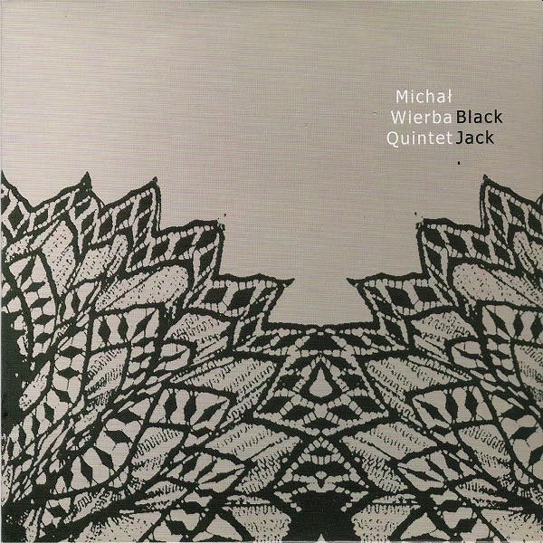 https://www.discogs.com/release/7163292-Micha%C5%82-Wierba-Quintet-Black-Jack