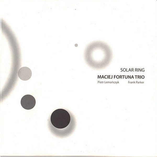 https://www.discogs.com/release/4239035-Maciej-Fortuna-Trio-Solar-Ring