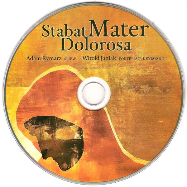 https://www.discogs.com/release/8240783-Adam-Rymarz-Witold-Janiak-Stabat-Mater-Dolorosa