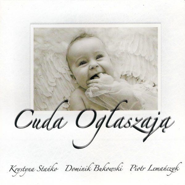 https://www.discogs.com/release/7088359-Krystyna-Sta%C5%84ko-Dominik-Bukowski-Piotr-Lema%C5%84czyk-Cuda-Og%C5%82aszaj%C4%85