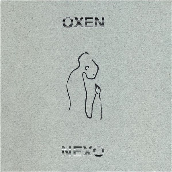 https://www.discogs.com/release/10595697-Oxen-Nexo