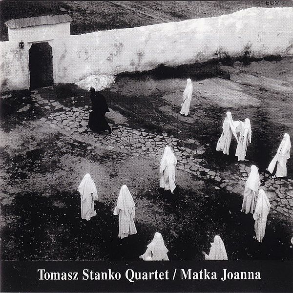 https://www.discogs.com/release/3450214-Tomasz-Stanko-Quartet-Matka-Joanna