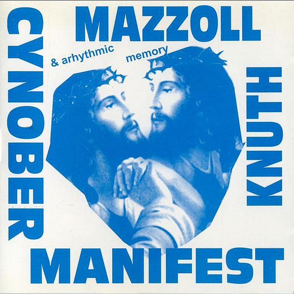 https://www.discogs.com/release/1364063-Mazzoll-Knuth-Arhythmic-Memory-Cynober-Manifest