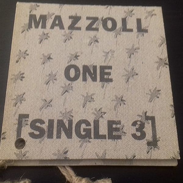 https://www.discogs.com/release/13357493-Mazzoll-One-Single-3