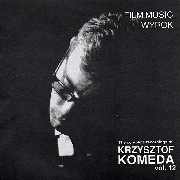 https://www.discogs.com/release/6710918-Krzysztof-Komeda-Film-Music-Wyrok