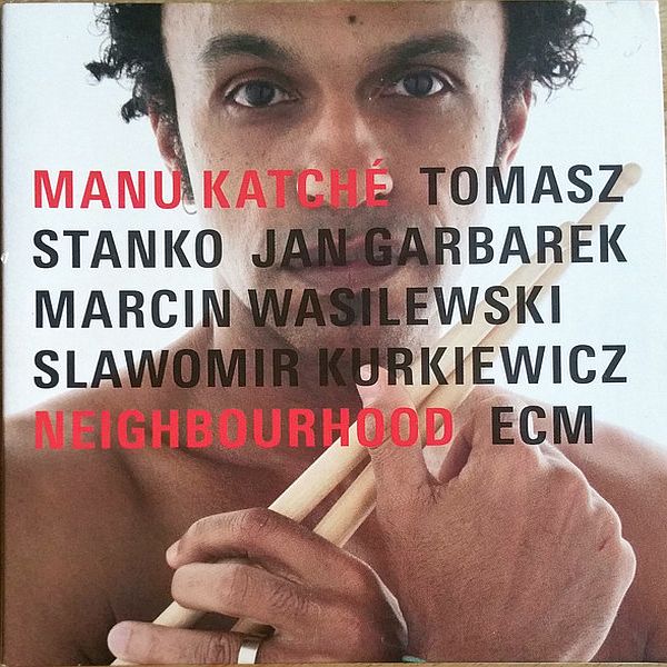 https://www.discogs.com/release/14090000-Manu-Katch%C3%A9-Neighbourhood