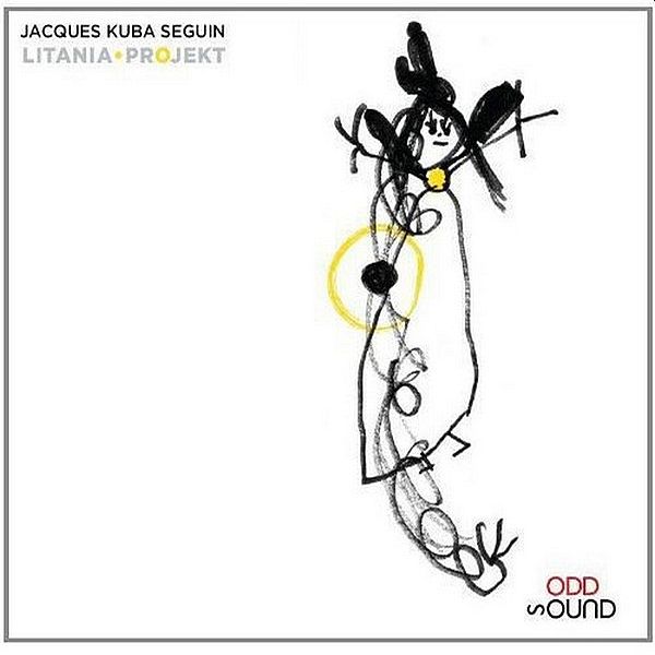 https://www.discogs.com/release/7128301-Jacques-Kuba-S%C3%A9guin-Litania-Projekt