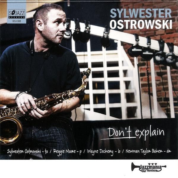 https://www.discogs.com/release/7185618-Sylwester-Ostrowski-Dont-Explain