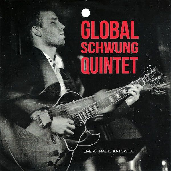 https://www.discogs.com/release/9085992-Global-Schwung-Quintet-Live-At-Radio-Katowice