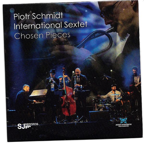 https://www.discogs.com/release/25250866-Piotr-Schmidt-International-Sextet-Chosen-Pieces