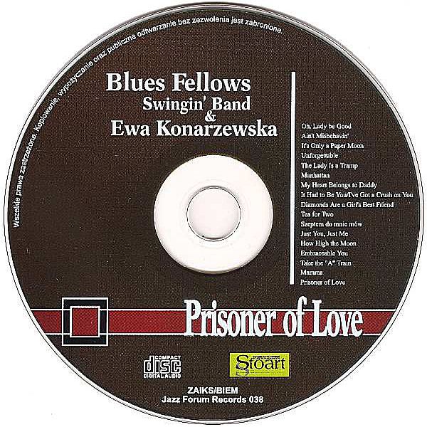 https://www.discogs.com/release/7110688-Blues-Fellows-Swingin-Band-Ewa-Konarzewska-Prisoner-of-Love