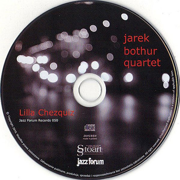 https://www.discogs.com/release/4648838-Jarek-Bothur-Quartet-Lilla-Chezquiz