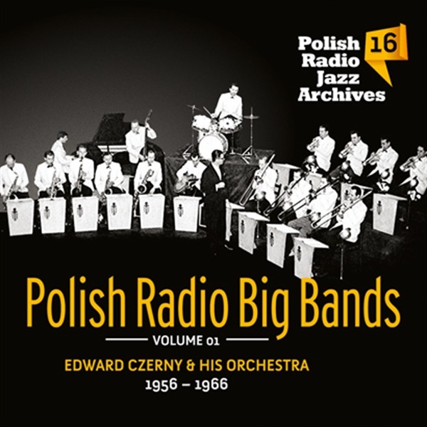 https://www.discogs.com/release/11763462-Edward-Czerny-His-Orchestra-Polish-Radio-Big-Bands-Volume-01-Edward-Czerny-His-Orchestra-1956-1966