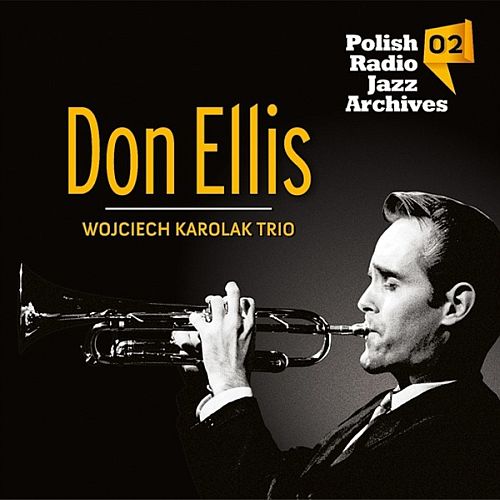 https://www.discogs.com/release/4758541-Don-Ellis-Wojciech-Karolak-Trio-Don-Ellis-Wojciech-Karolak-Trio