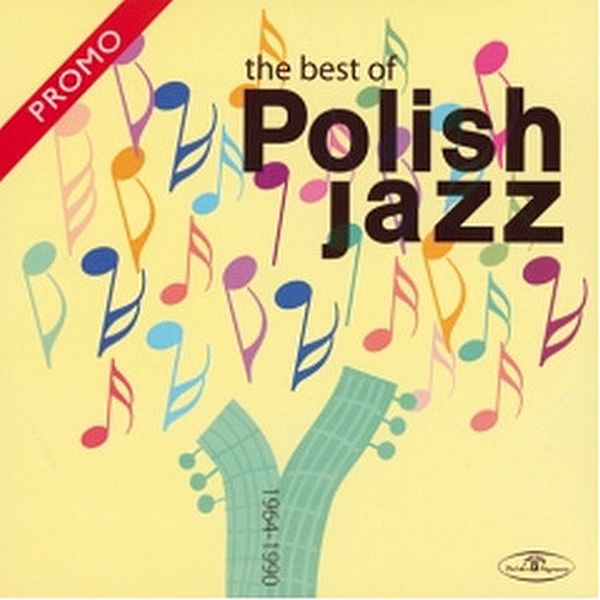https://www.discogs.com/release/7117143-Various-The-Best-of-Polish-Jazz-1964-1990