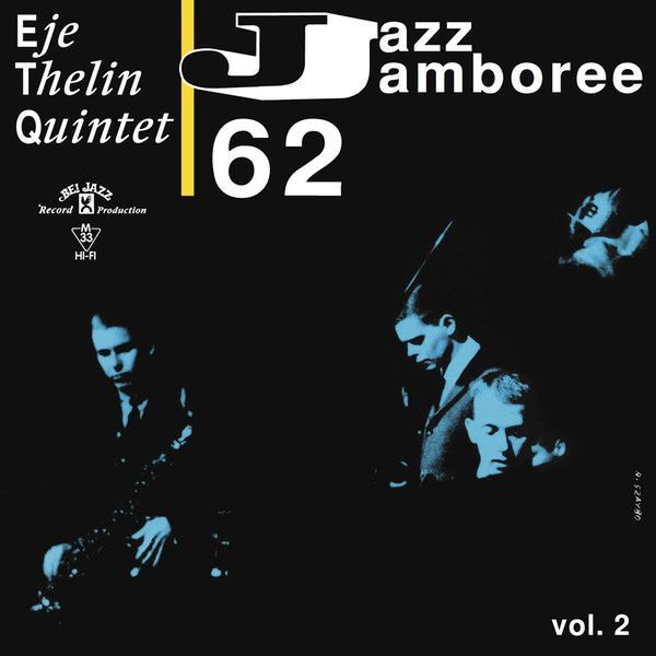 https://www.discogs.com/release/7187388-Eje-Thelin-Quintet-Jazz-Jamboree-62-Vol-2