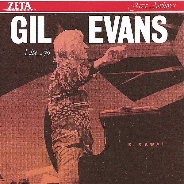 https://www.discogs.com/release/11411900-Gil-Evans-Live-76