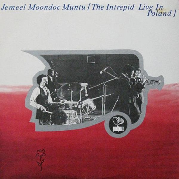 https://www.discogs.com/release/1466026-Jemeel-Moondoc-Muntu-The-Intrepid-Live-In-Poland