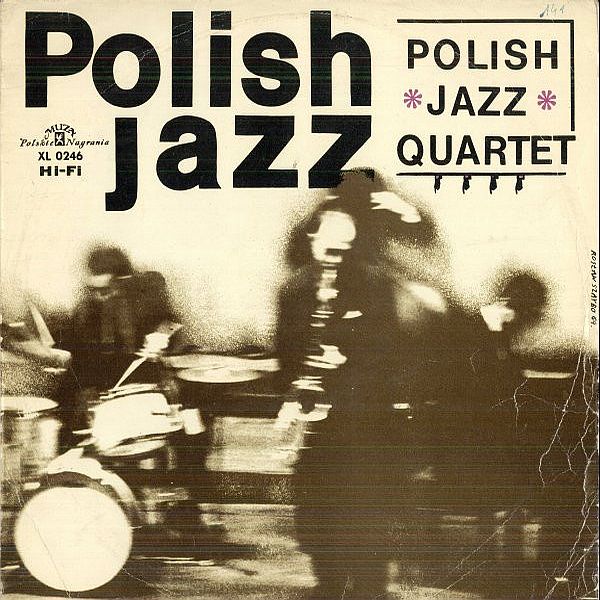 https://www.discogs.com/release/1494419-Polish-Jazz-Quartet-Polish-Jazz-Quartet