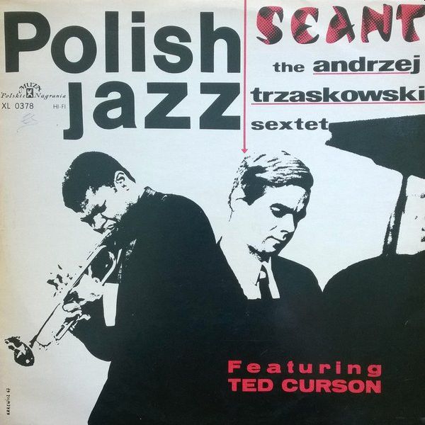 https://www.discogs.com/release/5911615-The-Andrzej-Trzaskowski-Sextet-Featuring-Ted-Curson-Seant
