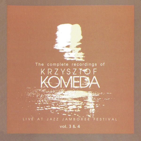 https://www.discogs.com/release/7676727-Krzysztof-Komeda-Live-At-Jazz-Jamboree-Festival