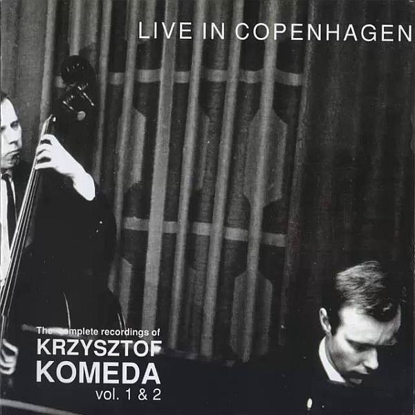 https://www.discogs.com/release/4517662-Krzysztof-Komeda-Live-In-Copenhagen-