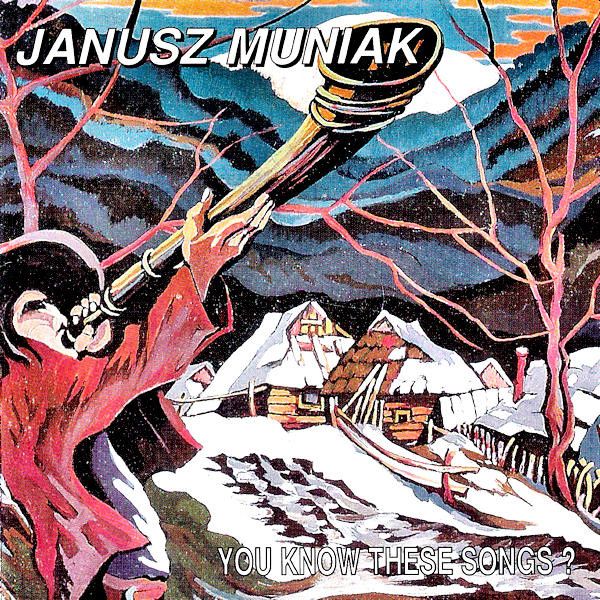 https://www.discogs.com/release/7484537-Janusz-Muniak-You-Know-These-Songs