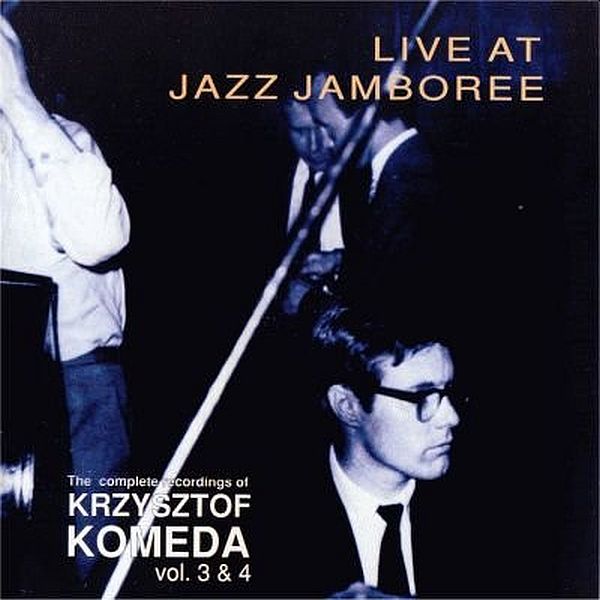 https://www.discogs.com/release/7976874-Krzysztof-Komeda-Live-At-Jazz-Jamboree