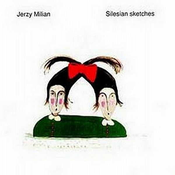 https://www.discogs.com/release/16148980-Jerzy-Milian-Silesian-Sketches