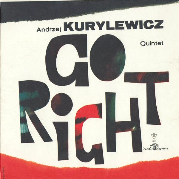 https://www.discogs.com/release/2604290-Andrzej-Kurylewicz-Quintet-Go-Right