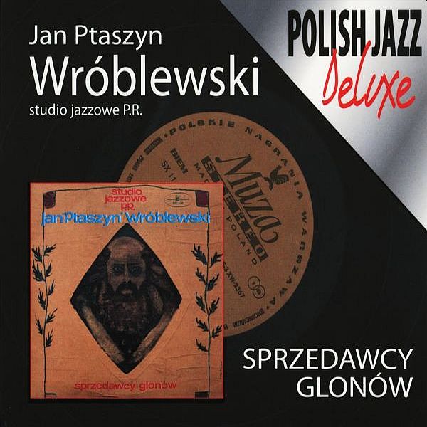 https://www.discogs.com/release/2630364-Jan-Ptaszyn-Wr%C3%B3blewski-Sprzedawcy-Glon%C3%B3w