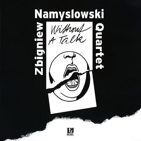 https://www.discogs.com/release/2792378-Zbigniew-Namyslowski-Quartet-Without-A-Talk