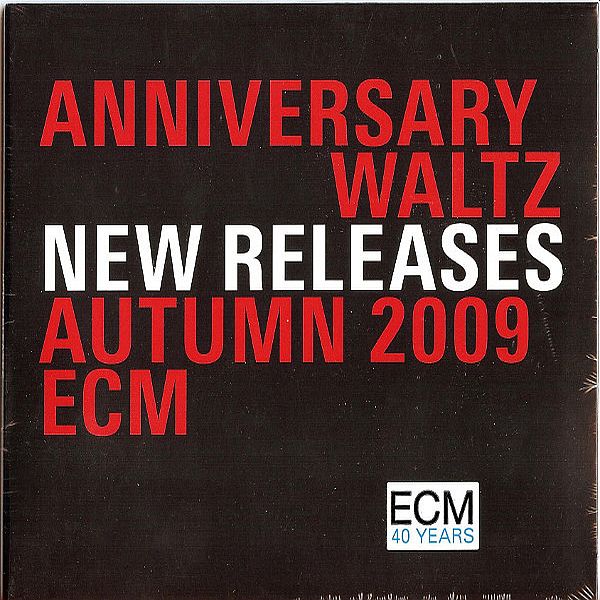 https://www.discogs.com/release/6432195-Various-Anniversary-Waltz-New-Releases-Autumn-2009-ECM