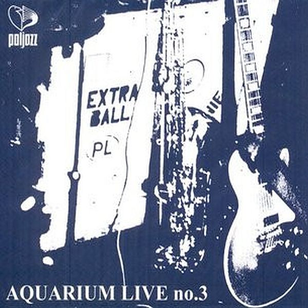 https://www.discogs.com/release/6568378-Extra-Ball-Aquarium-Live-No-3