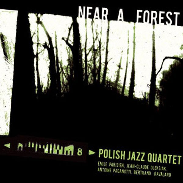 https://www.discogs.com/release/7136363-Polish-Jazz-Quartet-Near-A-Forest