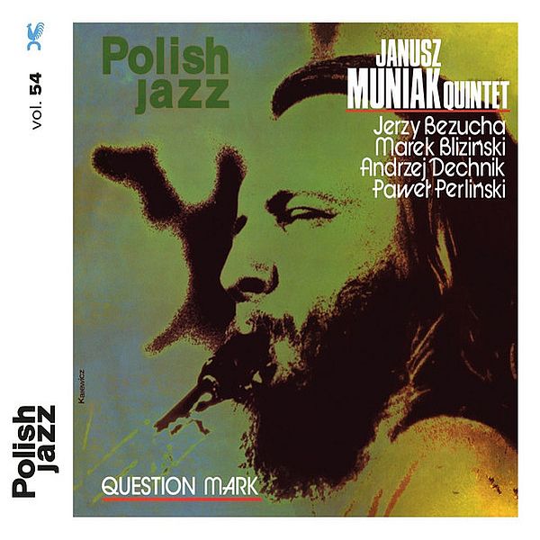 https://www.discogs.com/release/8843972-Janusz-Muniak-Quintet-Question-Mark