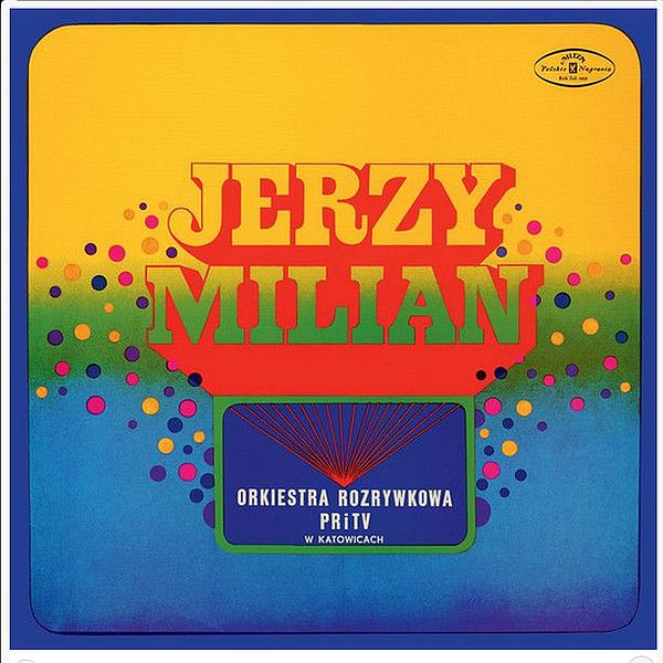 https://www.discogs.com/release/11598380-Jerzy-Milian-Orkiestra-Rozrywkowa-PRiTV-W-Katowicach