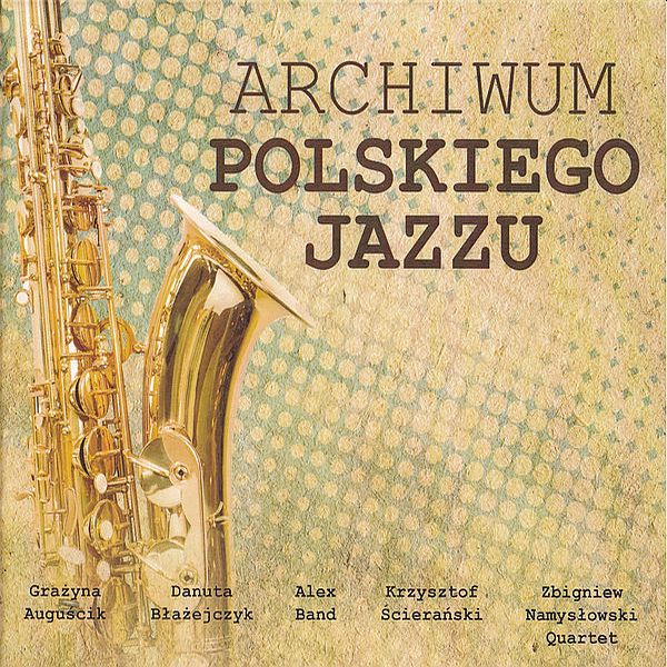 https://www.discogs.com/release/18261016-Various-Archiwum-Polskiego-Jazzu
