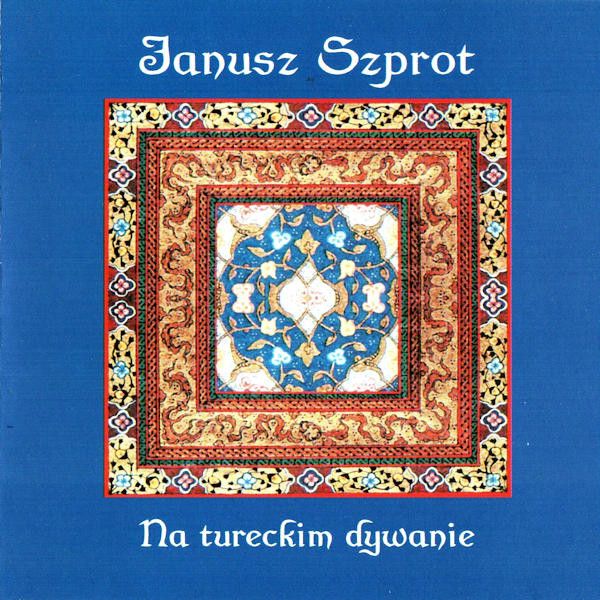 https://www.discogs.com/release/9021944-Janusz-Szprot-Na-Tureckim-Dywanie