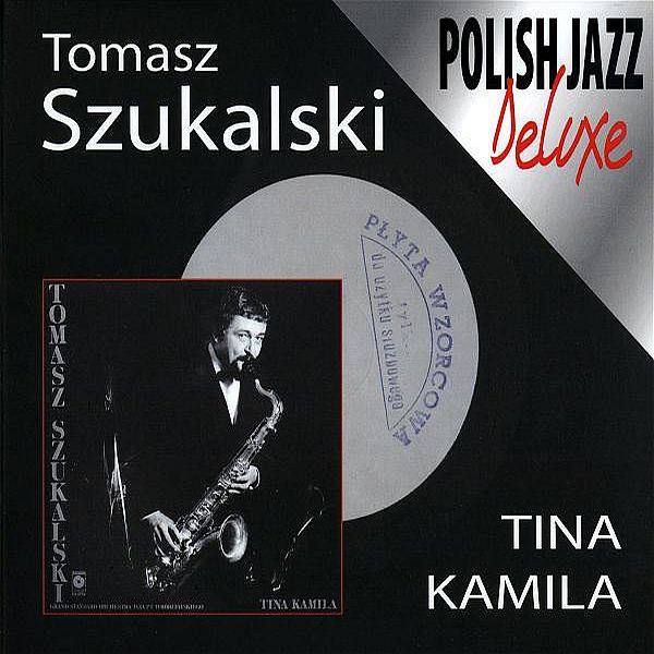 https://www.discogs.com/release/7170804-Tomasz-Szukalski-Tina-Kamila