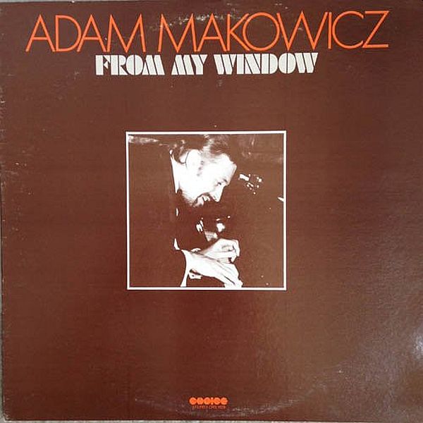 https://www.discogs.com/release/5827675-Adam-Makowicz-From-My-Window