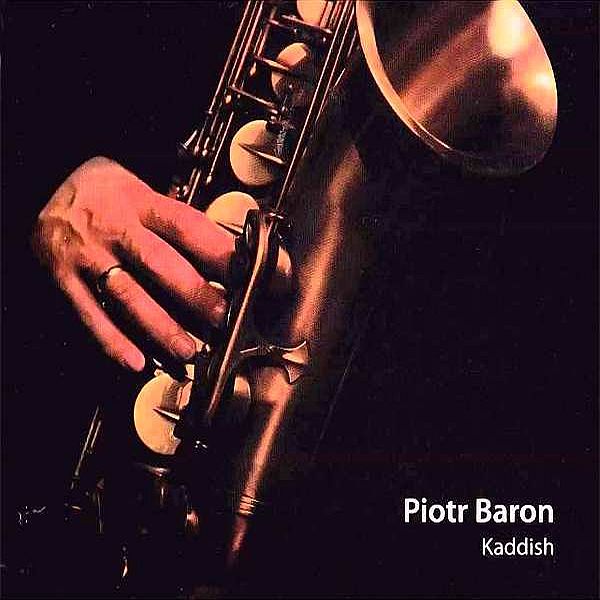 https://www.discogs.com/release/7134576-Piotr-Baron-Kaddish