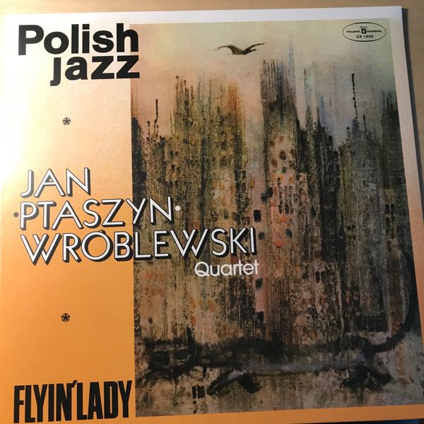 https://www.discogs.com/release/11166049-Jan-Ptaszyn-Wr%C3%B3blewski-Quartet-Flyin-Lady