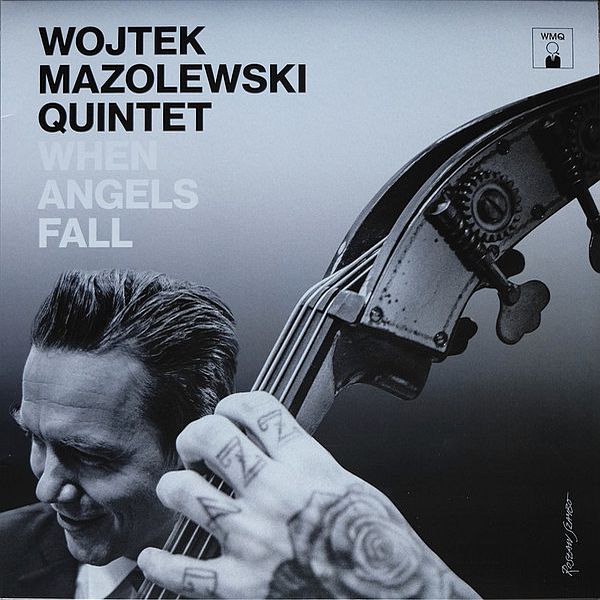 https://www.discogs.com/release/16655751-Wojtek-Mazolewski-Quintet-When-Angels-Fall