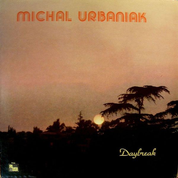 https://www.discogs.com/release/2604557-Michal-Urbaniak-Daybreak