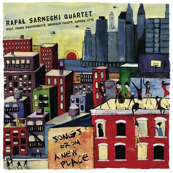 https://www.discogs.com/release/4753744-Rafa%C5%82-Sarnecki-Quartet-Songs-From-A-New-Place